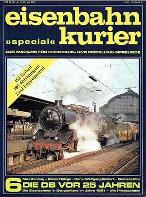 Imagen del vendedor de Eisenbahn Kurier EK Special 6: Die DB vor 25 Jahren. Die Eisenbahnen in Deutschland im Jahre 1961. Mit Privatbahnen. a la venta por Antiquariat Bernhardt