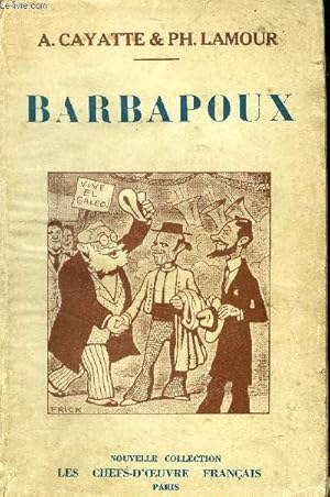 Barbapoux by Cayatte André - Lamour Philippe: bon Couverture souple ...