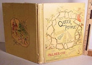 Queer People / Such As Goblins, Giants, Merry-Men And Monarchs And Their Kweer Kapers