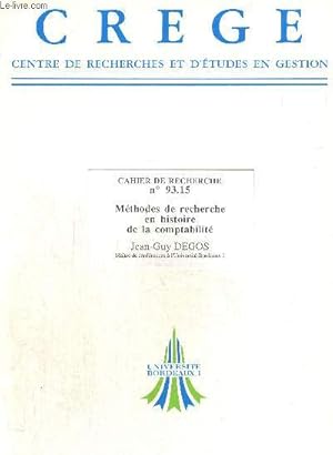 Image du vendeur pour CREGE. Centre de recherches et d'tudes en gestion. Cahier de recher N 93.15 : mthodes de recherche en histoire de la compatbilit mis en vente par Le-Livre