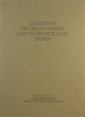 Leggienda del Beato Messer Sancto Franciescho d'Assisi