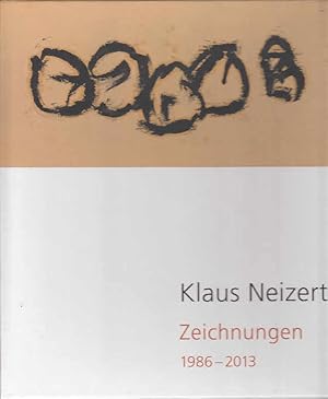 Klaus Neizert : Zeichnungen. 1986-2013. Band 1: Unruhige Landschaften 1986-1989. Band 2: Figurati...