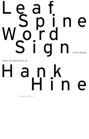 Leaf, spine, word, sign - artists books from the workshops of Hank Hine Georg Baselitz, . Richard...