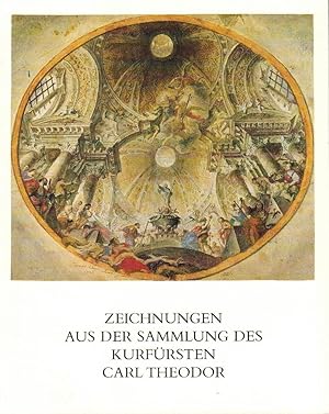 Zeichnungen aus der Sammlung des Kurfürsten Carl Theodor [anlässlich der Ausstellung zum 225jähri...