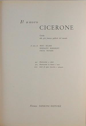 Seller image for Il nuovo Cicerone. Guida alle pi famose gallerie del mondo for sale by FABRISLIBRIS