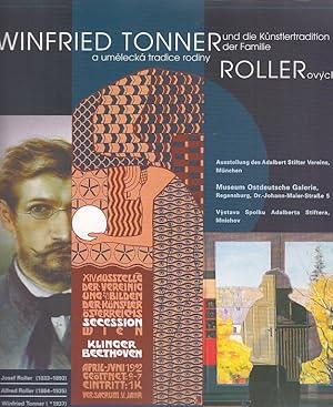 Winfried Tonner und die Künstlertradition der Familie Roller ; Katalog ; Museum Ostdeutsche Galer...