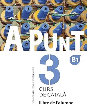 Seller image for A punt. Curs de catal. Llibre de l'alumne, 3 for sale by Imosver