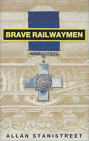 Brave Railwaymen