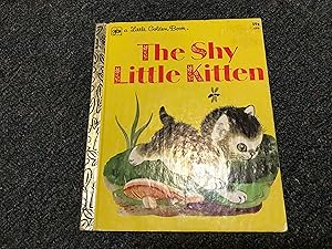 Seller image for THE SHY LITTLE KITTEN for sale by Betty Mittendorf /Tiffany Power BKSLINEN