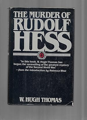 THE MURDER OF RUDOLF HESS: Introduction By Rebecca West