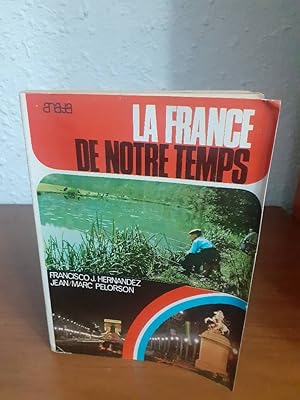 Seller image for LA FRANCE DE NOTRE TEMPS for sale by Librera Maldonado