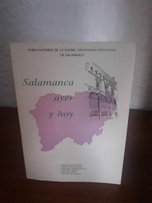 Bild des Verkufers fr SALAMANCA AYER Y HOY zum Verkauf von Librera Maldonado