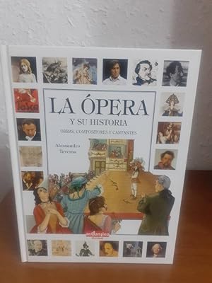 Seller image for OPERA Y SU HISTORIA OBRAS COMPOSITORES Y CANTANTES, LA for sale by Librera Maldonado