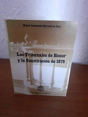Seller image for TRIBUNALES DE HONOR Y LA CONSTITUCION DE 1978, LOS for sale by Librera Maldonado