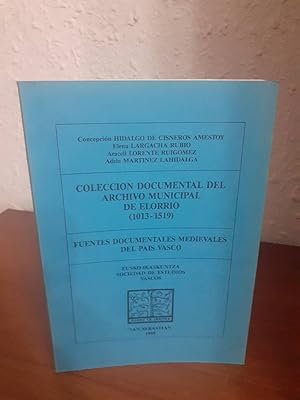 Imagen del vendedor de COLECCION DOCUMENTAL DEL ARCHIVO MUNICIPAL DE ELORRIO 1013 1519 a la venta por Librera Maldonado