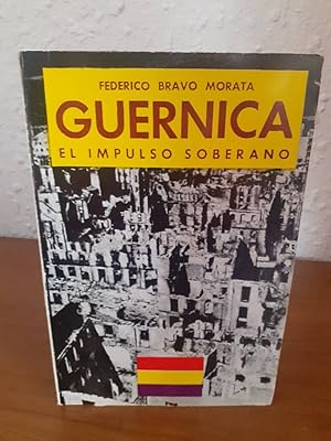 Seller image for GUERNICA EL IMPULSO SOBERANO for sale by Librera Maldonado