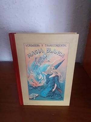 Imagen del vendedor de VERADERA Y TRASCENDENTAL MAGIA BLANCA a la venta por Librera Maldonado