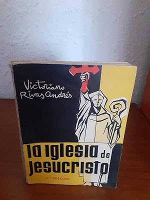 Seller image for IGLESIA DE JESUCRISTO, LA // COMPENDIO DE SU HISTORIA CON ALGUNAS NOTAS DE SU LITURGIA for sale by Librera Maldonado