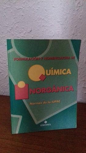 Imagen del vendedor de FORMULACION Y NOMENCLATURA DE QUIMICA INORGANICA NORMAS DE LA IUPAC a la venta por Librera Maldonado