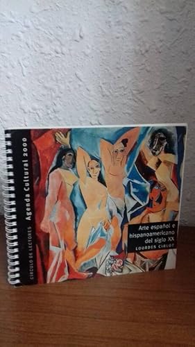 Imagen del vendedor de AGENDA CULTURAL 2000 ARTE ESPAOL E HISPANOAMERICANO DEL SIGLO XX a la venta por Librera Maldonado