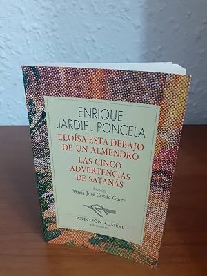 Imagen del vendedor de ELOISA ESTA DEBAJO DE UN ALMENDRO // LAS CINCO ADVERTENCIAS DE SATANAS a la venta por Librería Maldonado