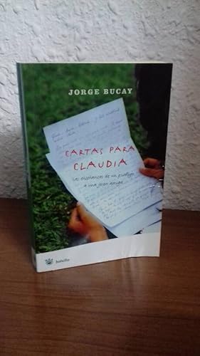 Imagen del vendedor de CARTAS PARA CLAUDIA LAS ENSEANZAS DE UN PSICOLOGO A UNA JOVEN AMIGA a la venta por Librera Maldonado