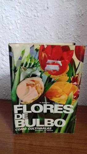 Imagen del vendedor de FLORES DE BULBO COMO CULTIVARLAS a la venta por Librera Maldonado