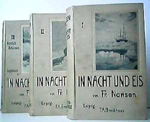 Konvolut aus 3 Bänden! In Nacht und Eis - Die Norwegische Polarexpedition 1893 - 1896. Mit einem ...