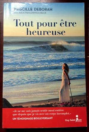 Tout pour être heureuse