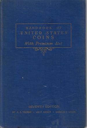 Imagen del vendedor de Handbook of United States Coins With Premium List 1949 Seventh Edition a la venta por Cher Bibler