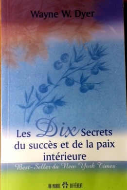 Immagine del venditore per Dix secrets du succs et de la paix intrieure (French Edition) venduto da Livres Norrois