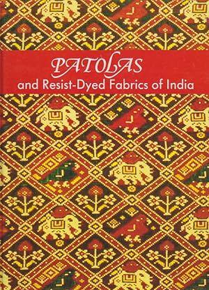 Seller image for Patolas and Resist-Dyed Fabrics of India for sale by Heights Catalogues, Books, Comics