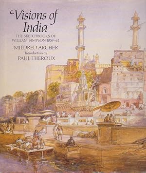 Seller image for Visions of India, The Sketchbooks of William Simpson 1859-62 for sale by Heights Catalogues, Books, Comics