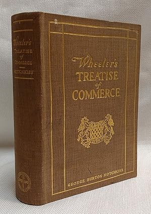 Image du vendeur pour A Treatise Of Commerce [Facsimile of 1601 edition, limited and signed by editor] mis en vente par Book House in Dinkytown, IOBA