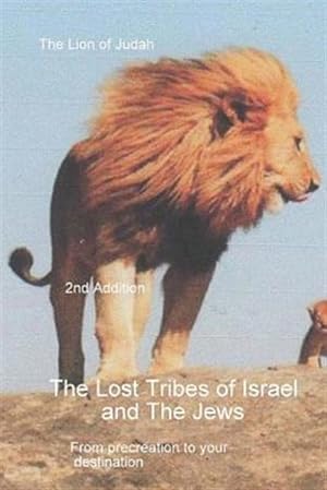 Imagen del vendedor de Lost Tribes Tribes of Israel and the Jews a la venta por GreatBookPricesUK
