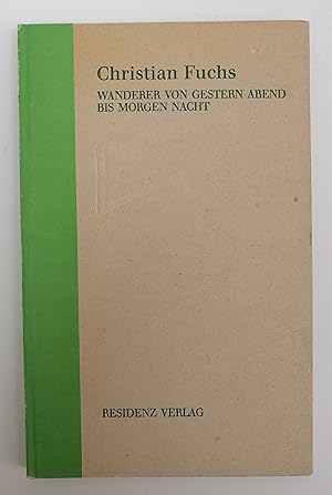 Seller image for Wanderer von gestern Abend bis morgen Nacht. Erzhlung. for sale by Der Buchfreund