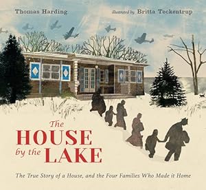 Seller image for The House by the Lake: The True Story of a House, Its History, and the Four Families Who Made It Home by Harding, Thomas [Hardcover ] for sale by booksXpress