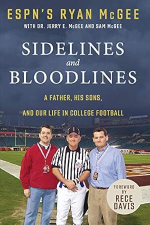 Seller image for Sidelines and Bloodlines: A Father, His Sons, and Our Life in College Football by McGee, Ryan, McGee, Dr. Jerry E., McGee, Sam [Hardcover ] for sale by booksXpress
