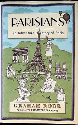 Immagine del venditore per Parisians: An Adventure History of Paris venduto da Kennys Bookstore