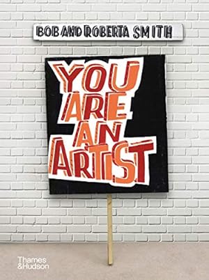 Seller image for You Are an Artist by Smith, Bob and Roberta [Hardcover ] for sale by booksXpress