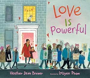 Bild des Verkufers fr Love Is Powerful by Brewer, Heather Dean [Hardcover ] zum Verkauf von booksXpress