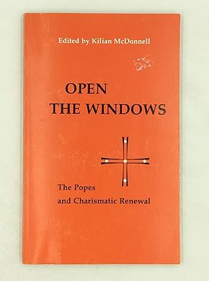 Seller image for OPEN THE WINDOWS: The Popes and Charismatic Renewal for sale by Kubik Fine Books Ltd., ABAA