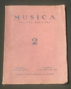 Musica. Revista Mexicana. Número 2. 15 De Mayo De 1930