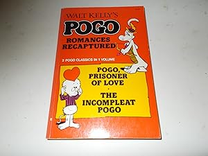 Bild des Verkufers fr Walt Kelly's Pogo Romances Recaptured: 2 Pogo Classics in 1 Volume: Pogo, Prisoner of Love - the Incompleat Pogo zum Verkauf von Paradise Found Books