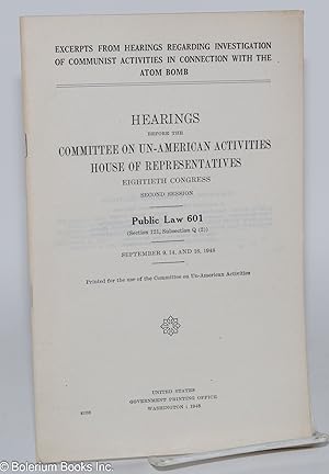 Excerpts from Hearings Regarding Investigation of Communist Activities in Connection with the Ato...