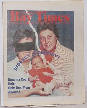 Seller image for San Francisco Bay Times: the gay/lesbian/bisexual newspaper & calendar of events for the Bay Area; [aka Coming Up!] vol. 15, #10, February 10, 1994; Biology is Destiny for sale by Bolerium Books Inc.