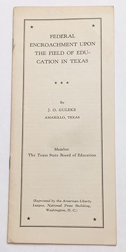 Federal encroachment upon the field of education in Texas
