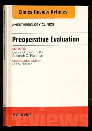 Seller image for Preoperative Evaluation - An Issue of Anesthesiology Clinics - Periodical March 2016 Volume 34 -Number 1 for sale by Don's Book Store