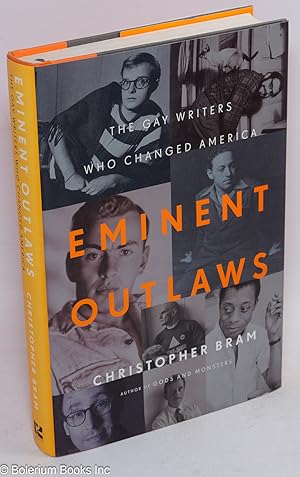 Seller image for Eminent Outlaws: the gay writers who changed America for sale by Bolerium Books Inc.
