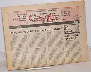 Seller image for Chicago GayLife: the international gay newsleader; vol. 8, #6, Friday, July 23, 1982; Hepatitis vaccine ready, but cost high for sale by Bolerium Books Inc.